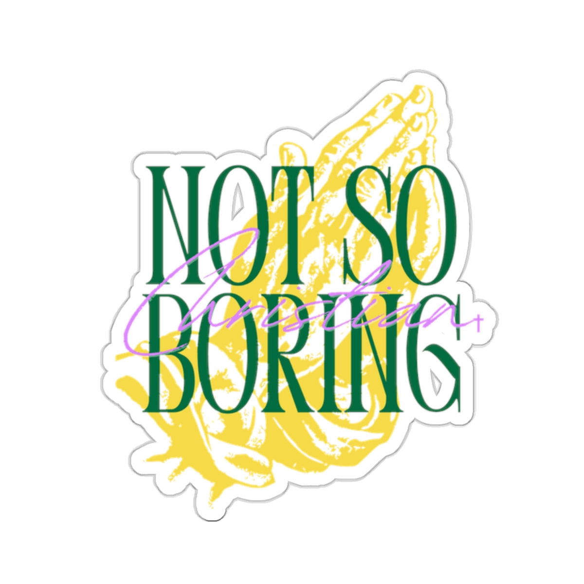 Not So Boring Christian Stickers