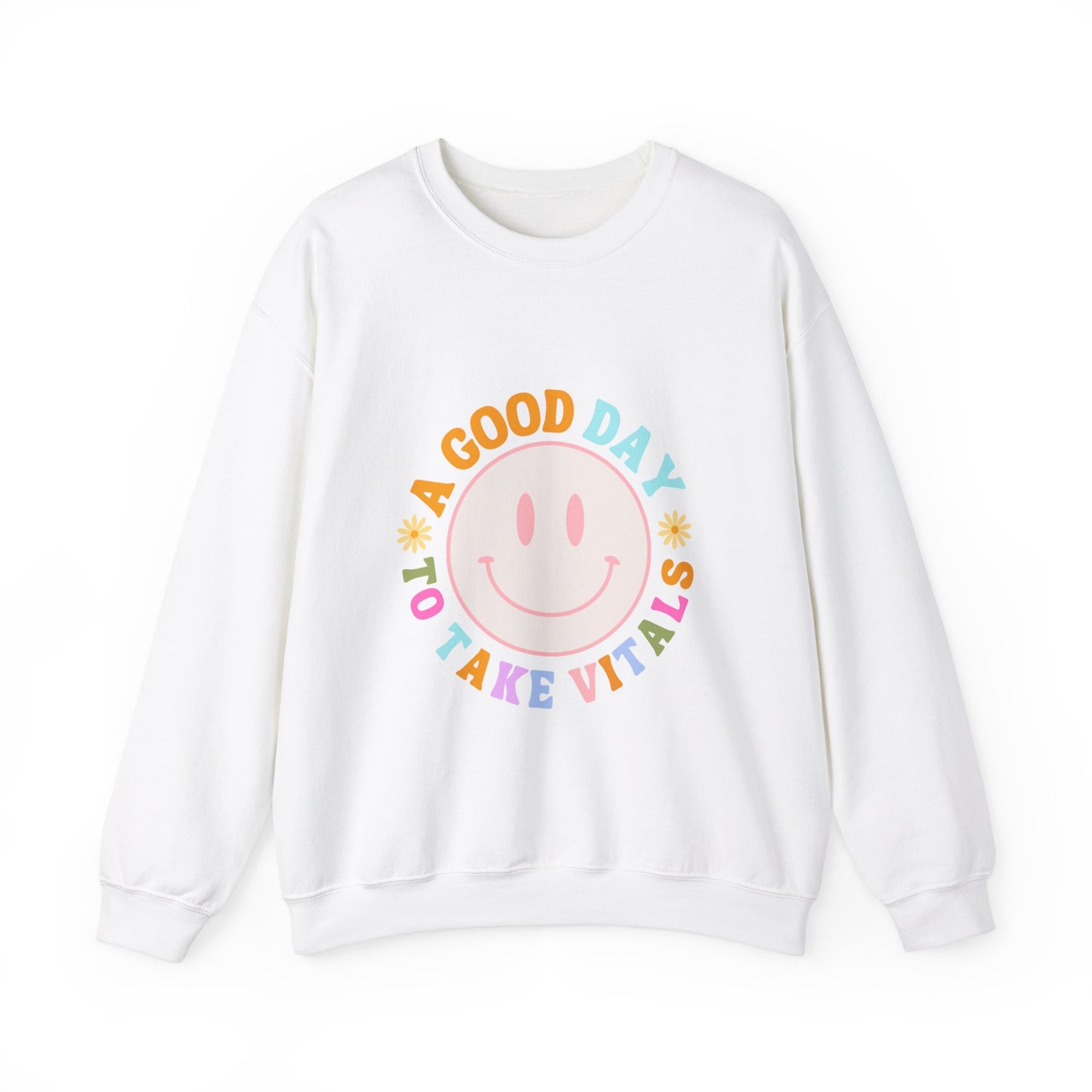 A Good Day To Take Vitals Nurse Crewneck Sweatshirt, Perfect For Nurse Week, Students, Nurse Graduates, Registered Nurses, ER Nurses, Paediatric, Oncology, NICU, Nurse Retirement, Perfect Cozy Sweater For Thanksgiving Or Christmas & Holidays