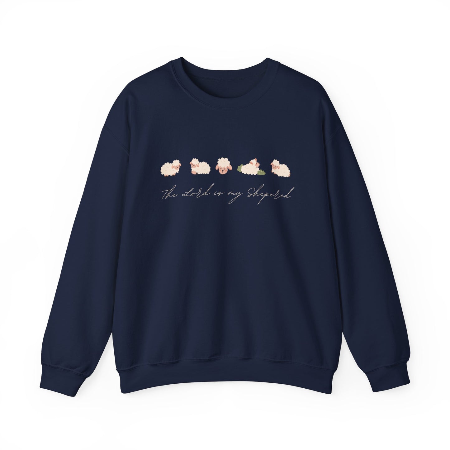 The Lord Is My Shepered Scripture Crewneck For Women, Perfect For Religious Students, Teachers, Perfect Gift For Christian Faith, Catholic School Gift & Faithful Individuals