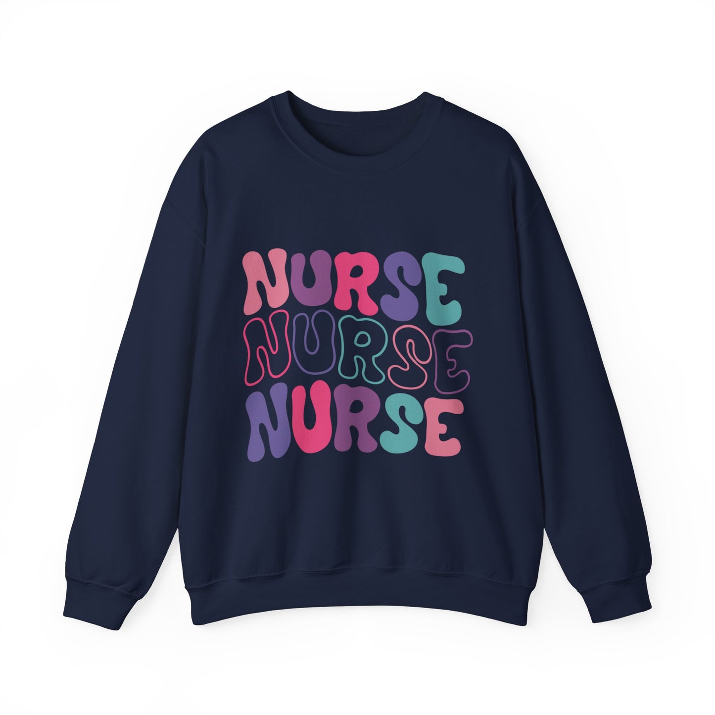 Trendy Nurse Crewneck Sweatshirt, Perfect For Nurse Week, Students, Nurse Graduates, Registered Nurses, ER Nurses, Paediatric, Oncology, NICU, Nurse Retirement, Perfect Cozy Sweater For Thanksgiving Or Christmas & Holidays