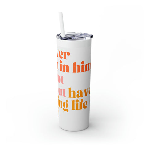 John 3:16 Bible Skinny Tumbler With Straw: Sip in the Essence of Eternal Love