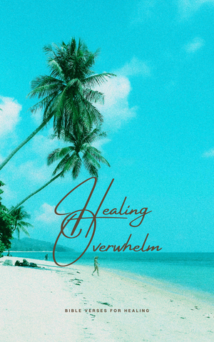 Bible Verses for Overwhelm