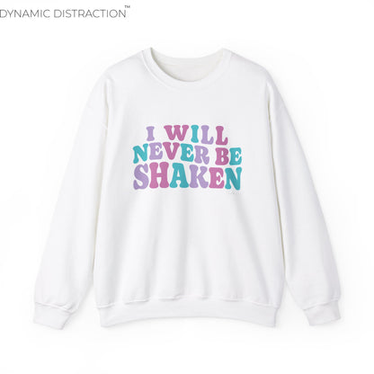 I Will Never Be Shaken Scripture Crewneck For Women, Perfect For Religious Students, Teachers, Perfect Gift For Christian Faith, Catholic School Gift & Faithful Individuals