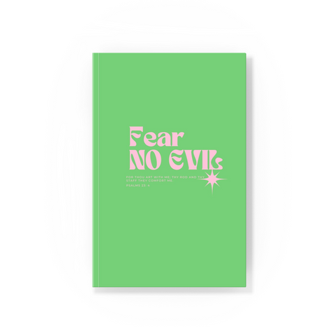 Fear No Evil: For thou art with me; thy rod and thy staff they comfort me. Psalms 23:4 Planner